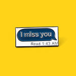 Pins Message Pin's citation I Miss You Pins Tu me manques