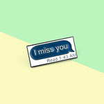 Pins Message Pin's citation I Miss You Pins Tu me manques
