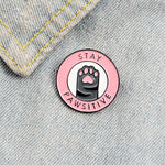 Pins original Pins Patte de Chat avec Message Ultra Cool