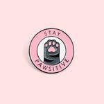 Pins original Pins Patte de Chat avec Message Ultra Cool